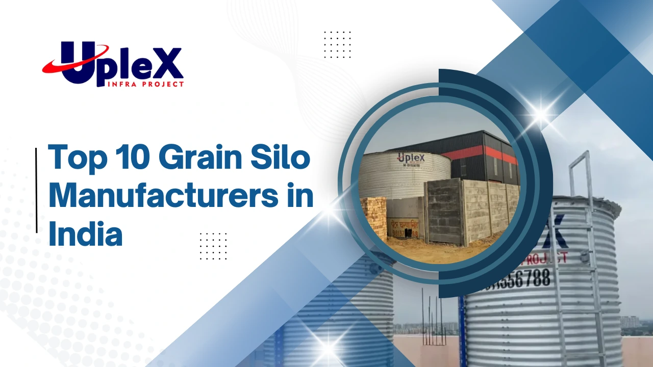 You are currently viewing Top 10 Grain Silo Manufacturers in India