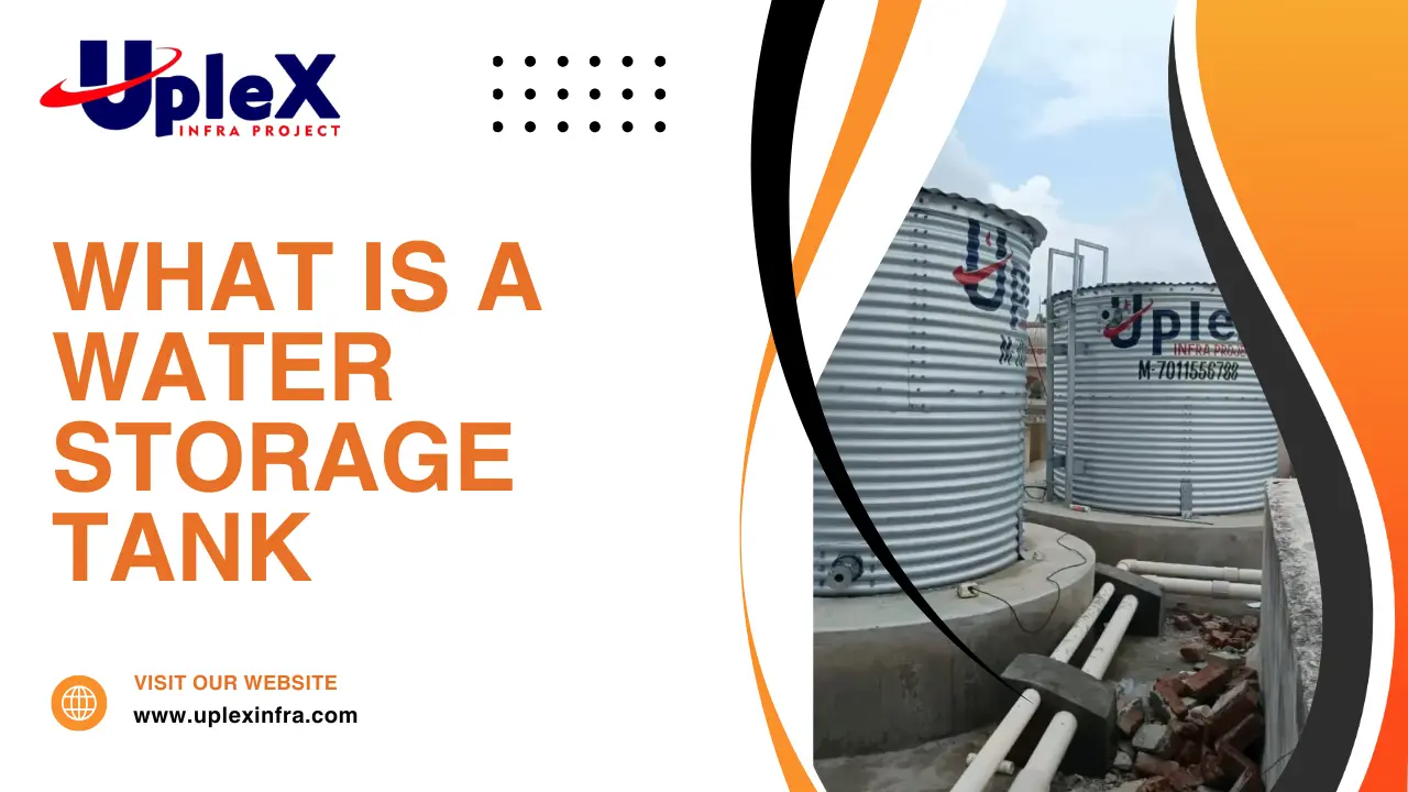 You are currently viewing What is a Water Storage Tank?